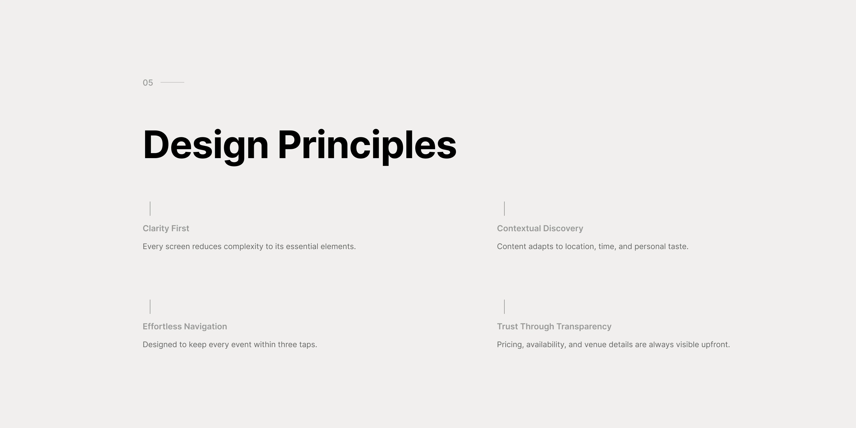Design Principles: clarity first, contextual discovery, effortless navigation and trust through transparency.
